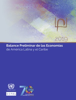 BALANCE PRELIMINAR DE LAS ECONOMAS DE AMRICA LATINA Y EL CARIBE 2019