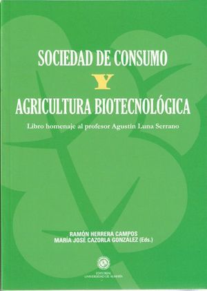 Portada del libro "Sociedad de consumo y agricultura biotecnológica", publicado por la Universidad de Almería. 