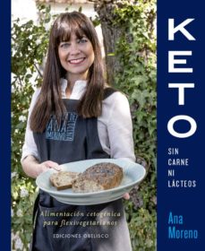 Keto, sin carne ni lácteos