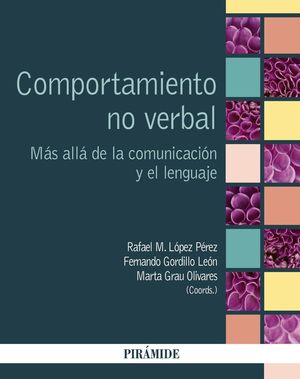 Cubierta del libro Comportamiento no verbal. Más allá de la comunicación y el lenguaje (Pirámide).