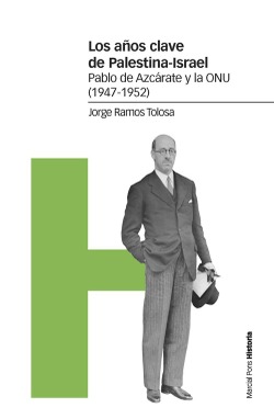 Cubierta del libro Los años clave de Palestina-Israel (Marcial Pons, Ediciones de Historia)