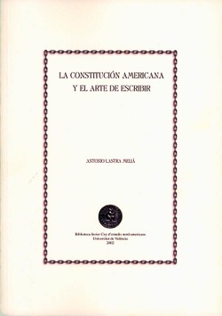 LA CONSTITUCIÓN AMERICANA Y EL ARTE DE ESCRIBIR