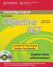 OBJECTIVE PET FOR SCHOOLS PACK WITHOUT ANSWERS (STUDENT'S BOOK WITH CD-ROM AND FOR SCHOOLS PRACTICE