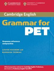 CAMBRIDGE GRAMMAR FOR PET WITHOUT ANSWERS