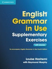 ENGLISH GRAMMAR IN USE SUPPLEMENTARY EXERCISES WITH ANSWERS 4TH EDITION