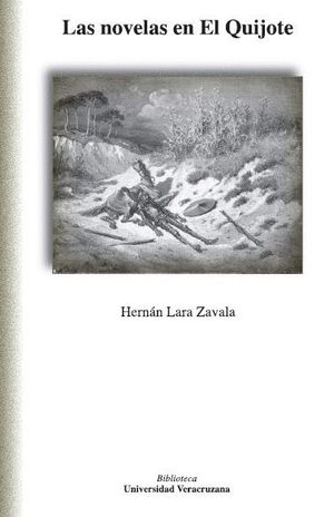 LAS NOVELAS EN EL QUIJOTE Y OTROS ENSAYOS