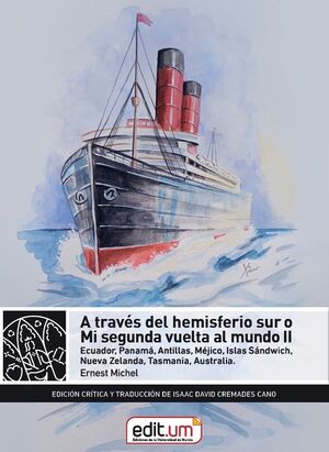 A TRAVS DEL HEMISFERIO SUR O MI SEGUNDA VUELTA AL MUNDO II