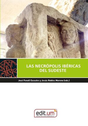 LAS NECRPOLIS IBRICAS DEL SUDESTE