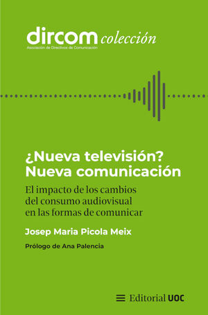 NUEVA TELEVISIN? NUEVA COMUNICACIN