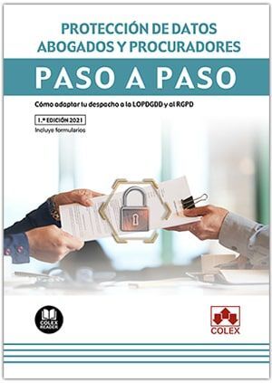 PROTECCIN DE DATOS. ABOGADOS Y PROCURADORES. PASO A PASO