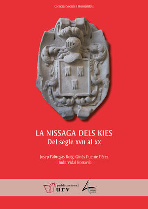 LA NISSAGA DELS KIES: DEL SEGLE XVII AL XX