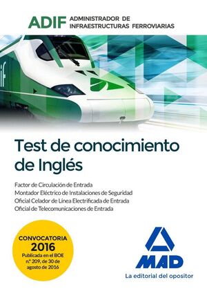 TEST DE CONOCIMIENTOS DE INGLS. ADMINISTRADOR DE INFRAESTRUCTURAS FERROVIARIAS (ADIF)