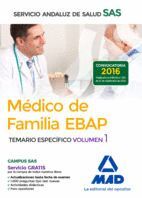 MDICO DE FAMILIA EBAP DEL SERVICIO ANDALUZ DE SALUD. TEMARIO ESPECFICO VOL 1