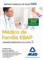 MDICO DE FAMILIA EBAP DEL SERVICIO ANDALUZ DE SALUD. TEMARIO ESPECFICO VOL 3