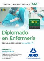 DIPLOMADO EN ENFERMERA DEL SERVICIO ANDALUZ DE SALUD. TEMARIO ESPECFICO VOLUMEN 4