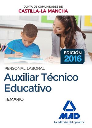 AUXILIAR TCNICO EDUCATIVO (PERSONAL LABORAL DE LA JUNTA DE COMUNIDADES DE CASTILLA-LA MANCHA). TEMA