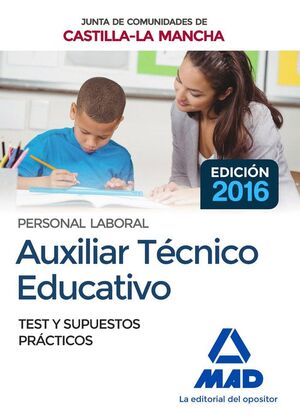 AUXILIAR TCNICO EDUCATIVO (PERSONAL LABORAL DE LA JUNTA DE COMUNIDADES DE CASTILLA-LA MANCHA). TEST