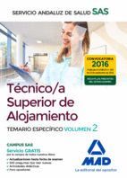 TCNICO/A SUPERIOR DE ALOJAMIENTO DEL SERVICIO ANDALUZ DE SALUD. TEMARIO  ESPECFICO VOLUMEN 2