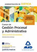 CUERPO DE GESTIN PROCESAL Y ADMINISTRATIVA DE LA ADMINISTRACIN DE JUSTICIA (PROMOCIN INTERNA).  S