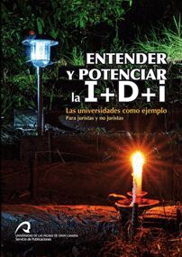 ENTENDER Y POTENCIAR LA I+D+I