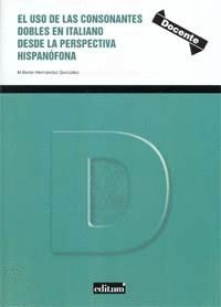 EL USO DE CONSONANTES DOBLES EN ITALIANO DESDE LA PERSPECTIVA HISPANFONA