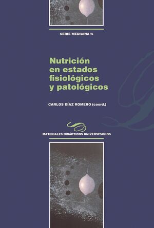 NUTRICIN EN ESTADOS FISIOLGICOS Y PATOLGICOS