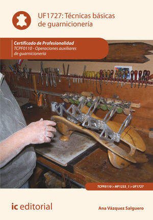TCNICAS BSICAS DE GUARNICIONERA. TCPF110 - OPERACIONES AUXILIARES DE GUARNICIONERA