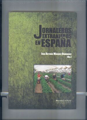 JORNALEROS EXTRANJEROS EN ESPAA