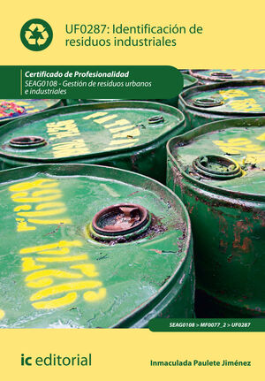 IDENTIFICACIN DE RESIDUOS INDUSTRIALES. SEAG0108 - GESTIN DE RESIDUOS URBANOS E INDUSTRIALES