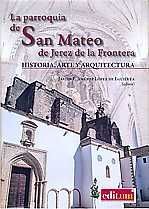 LA PARROQUIA DE SAN MATEO DE JEREZ DE LA FRONTERA