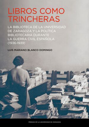 LIBROS COMO TRINCHERAS