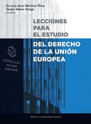 LECCIONES PARA EL ESTUDIO DEL DERECHO DE LA UNIN EUROPEA