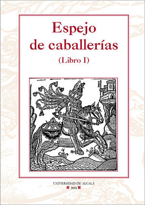 ESPEJO DE CABALLERAS (LIBRO I)