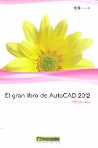 EL GRAN LIBRO DE AUTOCAD 2012