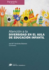 ATENCIN A LA DIVERSIDAD EN EL AULA DE EDUCACIN INFANTIL // COLECCIN: DIDCTICA Y DESARROLLO