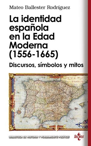 LA IDENTIDAD ESPAOLA EN LA EDAD MODERNA (1556 - 1665)