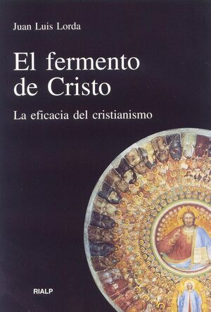 EL FERMENTO DE CRISTO