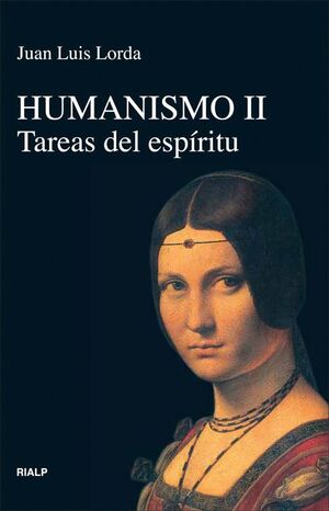 HUMANISMO II. TAREAS DEL ESPRITU