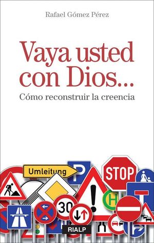 VAYA USTED CON DIOS...