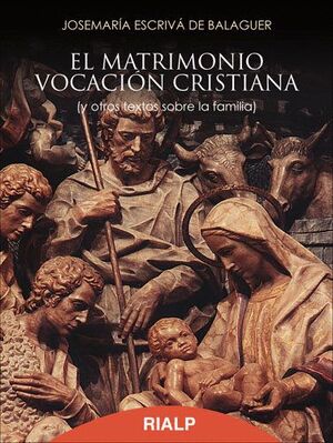 EL MATRIMONIO, VOCACIN CRISTIANA