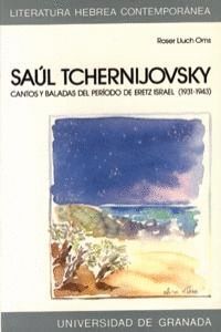 SAUL TCHERNIJOVSKY