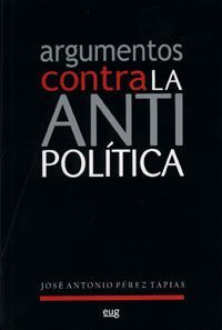 ARGUMENTOS CONTRA LA ANTIPOLTICA