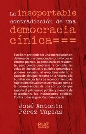 LA INSOPORTABLE CONTRADICCIN DE UNA DEMOCRACIA CNICA