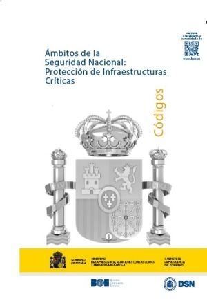 MBITOS DE LA SEGURIDAD NACIONAL: PROTECCIN DE INFRAESTRUCTURAS CRTICAS