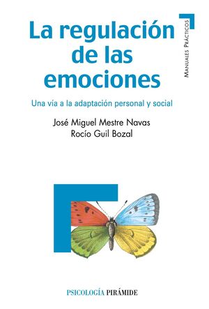 LA REGULACIN DE LAS EMOCIONES