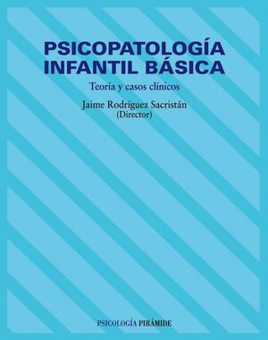 PSICOPATOLOGA INFANTIL BSICA