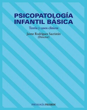 PSICOPATOLOGA INFANTIL BSICA