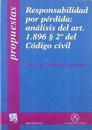 RESPONSABILIDAD POR PRDIDA: ANLISIS DEL ART. 1896 /2. DEL CDIGO CIVIL