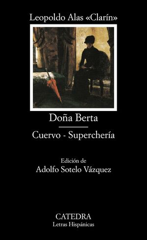 DOA BERTA; CUERVO; SUPERCHERA