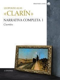 NARRATIVA COMPLETA. VOLUMEN I CUENTOS